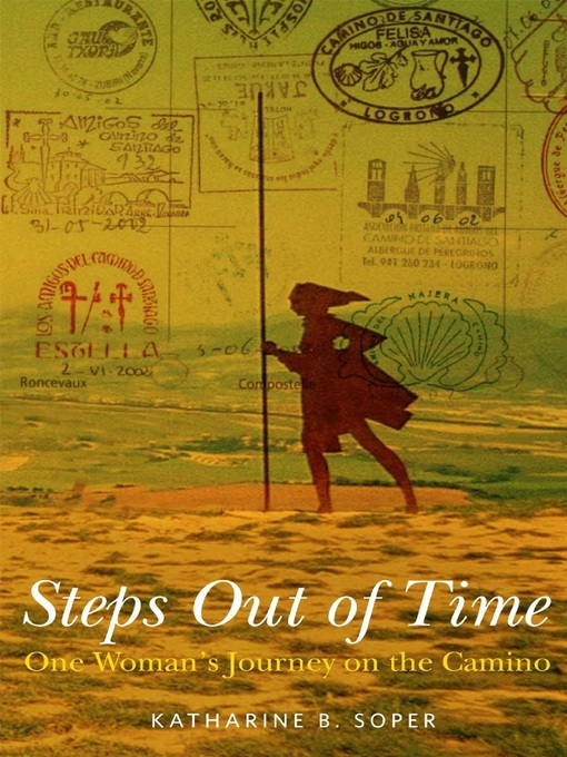 Title details for Steps Out of Time by Katharine B. Soper - Available